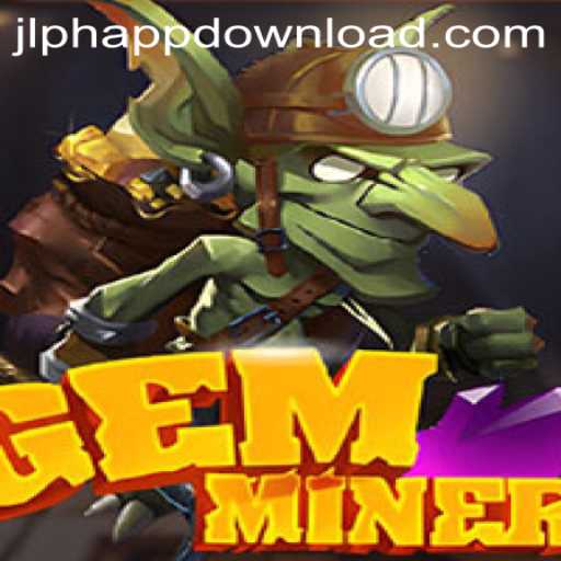 Unearth Treasures: Dive into the World of GemMiner with JL PH